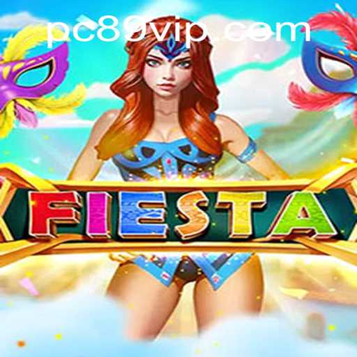 Fiesta: The Ultimate Guide to the Exhilarating Game Featuring 89vip