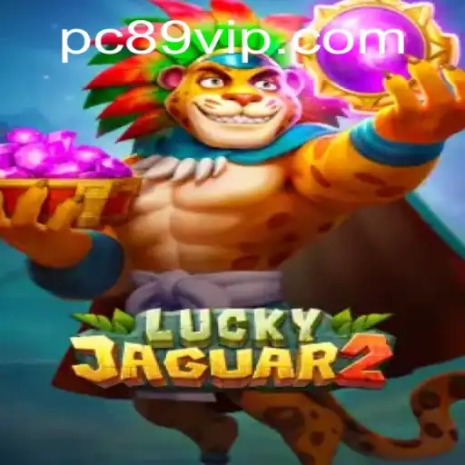 Exploring Luckyjaguar2: A Thrilling Adventure into the World of 89vip Gaming